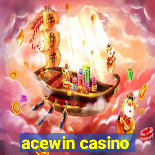 acewin casino